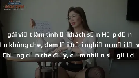 gái việt làm tình ở khách sạn Hấp dẫn với sex người lớn không che, đem lại trải nghiệm mới lạ và thú vị. Chẳng cần che đậy, cảm nhận sự gợi cảm đầy quyến rũ ngay hôm nay!