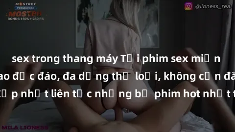 sex trong thang máy Tải phim sex miễn phí chất lượng cao độc đáo, đa dạng thể loại, không cần đăng ký tài khoản. Cập nhật liên tục những bộ phim hot nhất trên thị trường. Sự lựa chọn hàng đầu cho ngườ