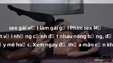 sex gái việt làm gái gọi Phim sex Mỹ đen: phút mãnh liệt với những cảnh địt nhau nóng bỏng, đầy mê hoặc. Xem ngay để thỏa mãn cơn khát tình dục của bạn!